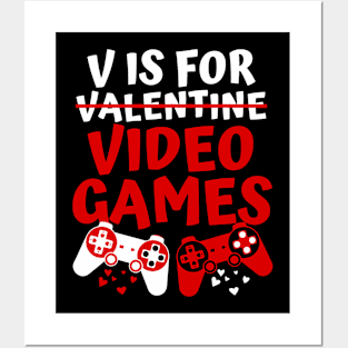 V Is For Video Games Valentines Day Gamer Boy Posters and Art